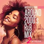 AROUND 2000's R&B Vol.2