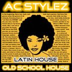 Latin House / Old School House