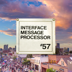 Interface Message Processor #57: "in-town midsummer party"