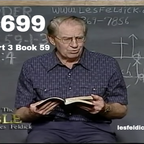 699 - Les Feldick Bible Study Lesson 1 - Part 3 - Book 59