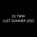 Lust Summer 2022