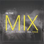 The Mix Vol. Four With Paul Basquez