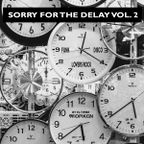 Sorry For The Delay Vol. 2 (Funk, Lovers Rock, Disco & More)