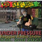 UNDER PRESSURE Reggae Radio Show - Oct. 2nd 2023