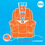 DJ Devastate - Sit Down & Shut Up!
