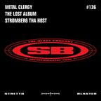 Metal Clergy: The Lost Album - The Blast Podcast #136