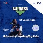 "LA BASE"_pt. 120_ Cuban Salsa | Son | Changüí | Timba (livestream)_Oct 23rd_2023