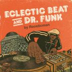 Eclectic Beat and Dr. Funk & Roosticman