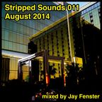Stripped Sounds 011: August 2014