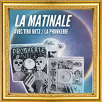 La Matinale | w/ Tibo BRTZ / La Phonkerie (20/02/2024)
