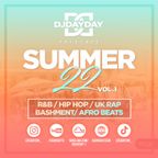 @DJDAYDAY_ / The Summer 22 Mix (R&B, Hip Hop, Afro Beats, Bashment & UK Rap)