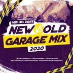 New vs. Old | Garage Mix 2020