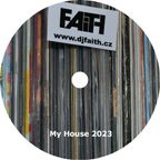 Dj Faith - My House 2023