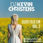 DJ Kevin Christens - Mix Quer Feld ein Vol. 2