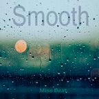 smooth (Erykah Badu, Pete Josef, Nightmares on wax, Guts, Fat freddy´s drop, Corinne Bailey...)