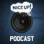 NICE UP! Podcast - January 2016