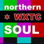 Wednesday WXTC The Sound of Northern Soul 22-09-21 10:00-12:00