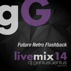 gG livemix14: Future Retro Flashback