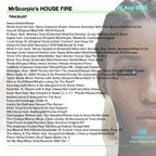 MrScorpio's HOUSE FIRE Podcast #281 - August Pleasure Edition - 26 Aug 2022