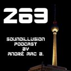 269/270/271 Soundillusion - 04.2023 - Trance - Podcast by André Mac B.
