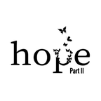 Hope part II