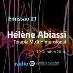 Emissão 21 - Hélène Abiassi sobre Terapia Multidimensional // Rádio Contrato Cósmico