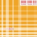 BDJ - Summer House 2010 (mix)