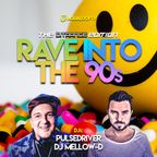 Pulsedriver & DJ Mellow-D "Rave Into The 90s" (D.Trance Special)