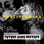 Future Gang - Wiz Khalifa Mixtape #wiziscoming