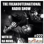 The FreakOuternational Radio Show #222 with Ra Mava 16/09/2022