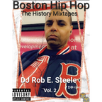 Boston Hip Hop The History Vol.2