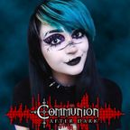Communion After Dark - Dark Alternative-Electronic Music - September 18th, 2023