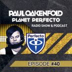 Planet Perfecto Radio Show 40