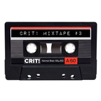 CRIT! Mixtape #03