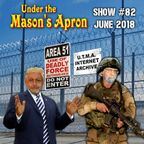 Under the Mason's Apron Folk Show #82 June 2018