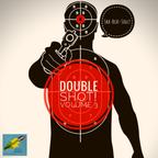 Ska-Beat-Soul presents Double Shot-Volume Three! A collection of Ska, Rocksteady & Early Reggae 45s