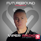 Futurebound Presents: Viper Radio Episode 028