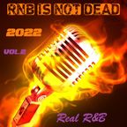 R&B is not dead 2022 VOL.2 (Real R&B New Generation)