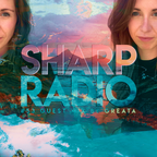 Sharp Radio #53 w/ Greata
