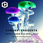 Cybrex Mix feat. ArpKord Records @ Home Studio (April 2022)