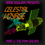 Radio Soulwax Presents Celestial Voyage – Part 2 – The Pink Galaxy