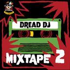 DREAD DJ - Mixtape #2 Season 4 by Ice Dread