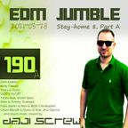 Daji Screw - EDM Jumble 190 (Stay Home Stream 8, Part A)