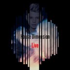 HOUSE DIMENSION 13 (LIVE) SPECIAL!!! 
