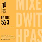 Dirty Disco 523: Captivating Cuts Only Here! Hurry, Immerse Now!