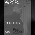 CLR Podcast 340 I Amotik