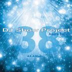 DJ ShowProject Asura Series vol.38