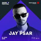 Jay Psar - Swipe Up Festival (LIVE)