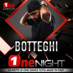 BOTTEGHI - ONE NIGHT (22 FEBBRAIO 2021)