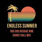 Endless Summer 90s 00s Reggae R&B Dance Hall ~Old School Osaka YO.GO.RE Mix~